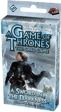 A Game of Thrones LCG (1st Ed): A Sword in the Darkness Chapter Pack