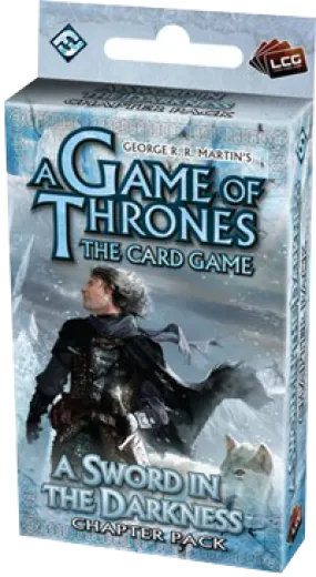 A Game of Thrones LCG (1st Ed): A Sword in the Darkness Chapter Pack