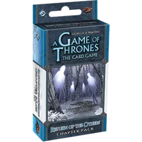 A Game of Thrones LCG (1st Ed): Return of the Others Chapter Pack