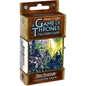 A Game of Thrones LCG (1st Edition): Epic Battles
