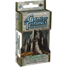 A Game of Thrones LCG (1st Edition): On Dangerous Grounds