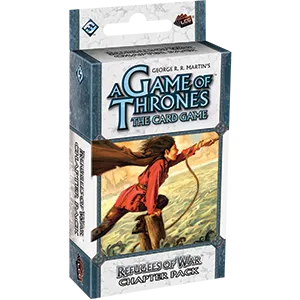 A Game of Thrones LCG (1st Edition): Refugees of War