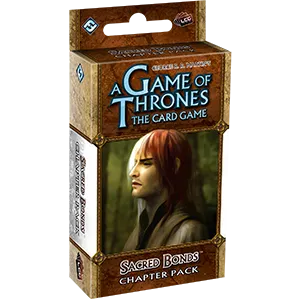 A Game of Thrones LCG (1st Edition): Sacred Bonds