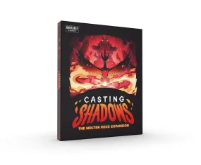Casting Shadows: The Molten Rock Expansion